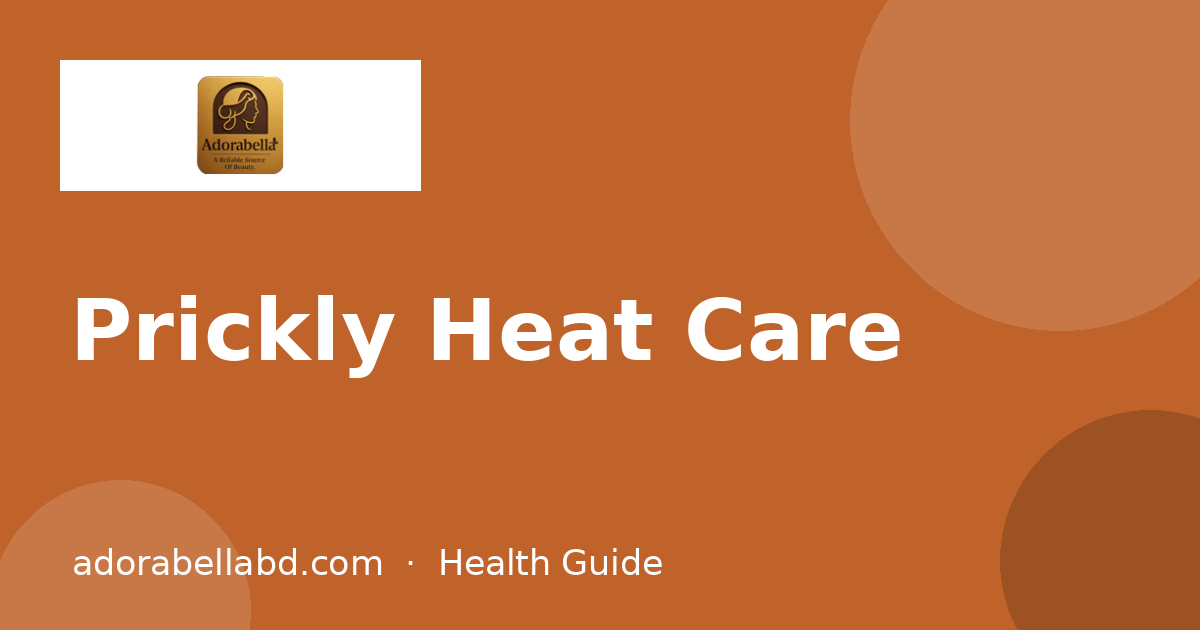 Prickly Heat Care