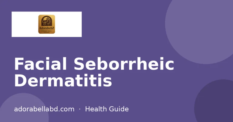 Facial Seborrheic Dermatitis