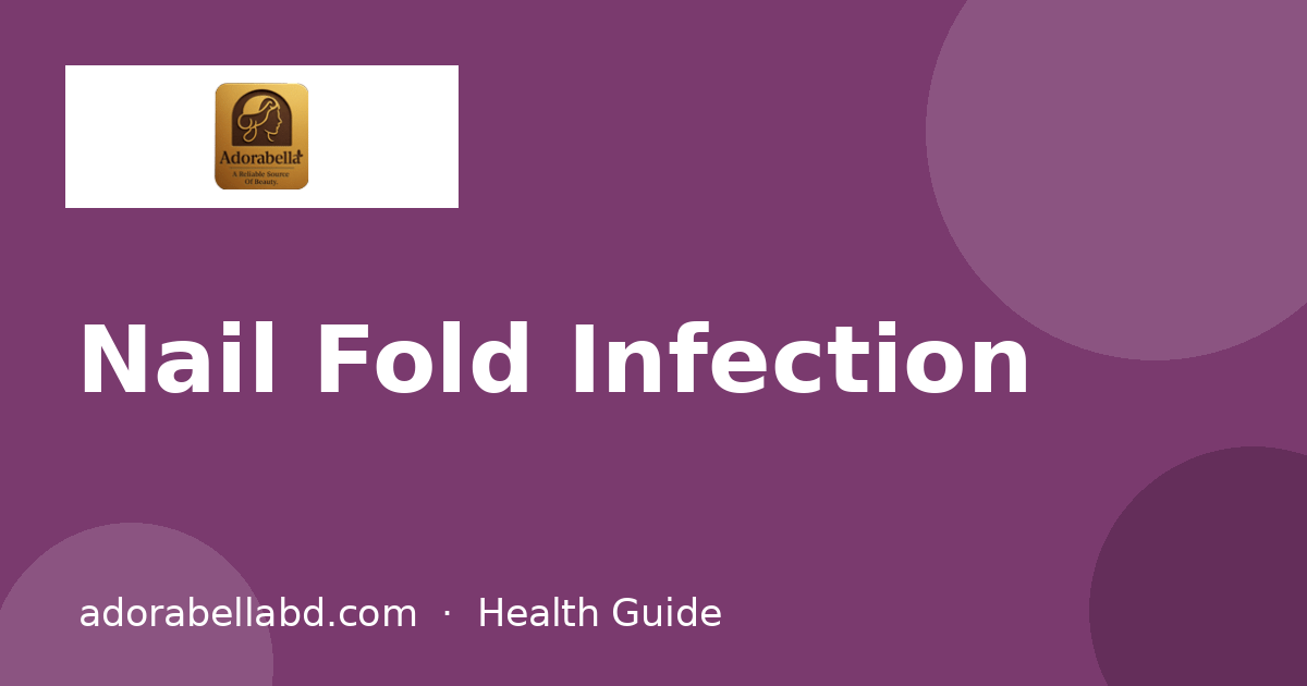 Nail Fold Infection